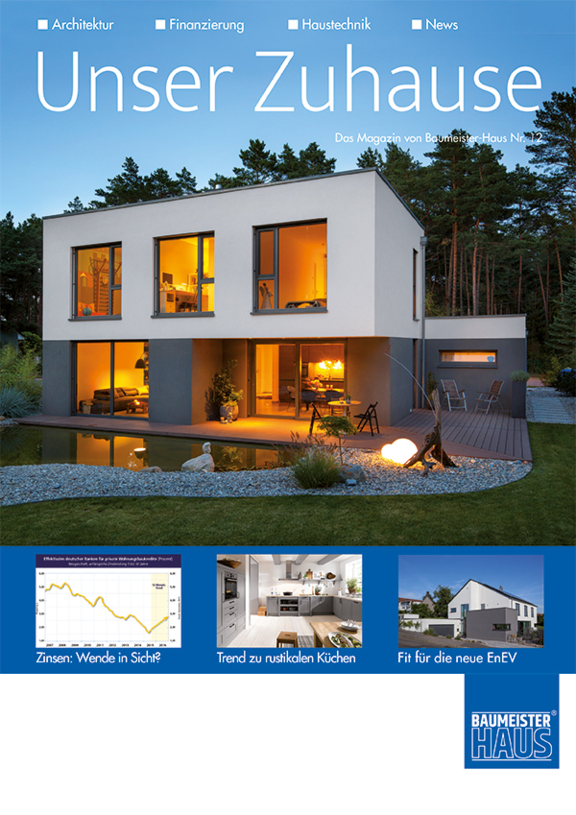 Das Hausmagazin von BAUMEISTER-HAUS mit Informationen und Tipps rund ums Massivhaus bauen und Wohnen.